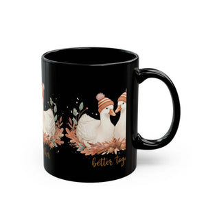 Better Together Duck Couple Black Coffee Mug, Cute Cozy Valentine’s Gift (11oz/15oz) - Mugs