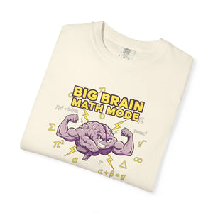 Big Brain Math Mode T-shirt, Funny Teacher Student Tee - T-shirts - m