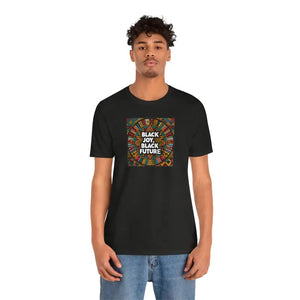Black Joy Future Unisex Jersey Short Sleeve Tee - T-shirt