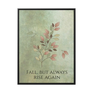 Rise Again Matte Canvas Black Frame Wall Art by Dipaliz - 30’’ x 40’’ (vertical) / 1.25’’ - Posters Prints & Visual