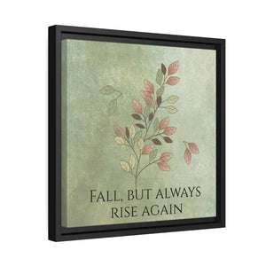 Rise Again Matte Canvas Black Frame Wall Art by Dipaliz - Posters Prints & Visual Artwork