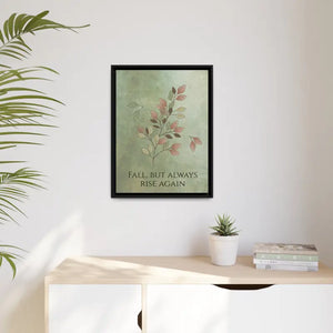 Rise Again Matte Canvas Black Frame Wall Art by Dipaliz - Posters Prints & Visual Artwork