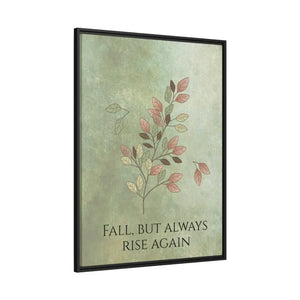 Rise Again Matte Canvas Black Frame Wall Art by Dipaliz - Posters Prints & Visual Artwork