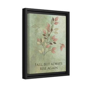 Rise Again Matte Canvas Black Frame Wall Art by Dipaliz - Posters Prints & Visual Artwork
