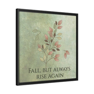 Rise Again Matte Canvas Black Frame Wall Art by Dipaliz - Posters Prints & Visual Artwork