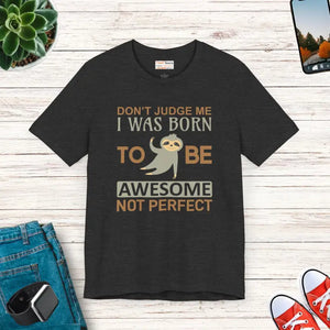 I was Born to be Awesome Short Sleeve Tee - Dipaliz - Dark Grey Heather / s - T-shirts
