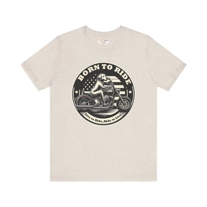 Born to Ride Unisex Jersey Tee - Airlume Cotton - Dipaliz - T-shirts - Xs