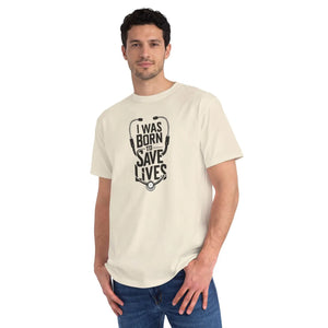 Organic Doctor Tee - i was Born to Save Lives Cotton - Dipaliz - T-shirts