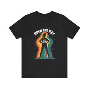 Born this Way Unisex Jersey Tee Rainbow Pride Statement - Dipaliz - T-shirts