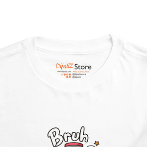 Bold Bruh we Back Toddler T-shirt - Cotton Pencil Tee - Dipaliz - T-shirts