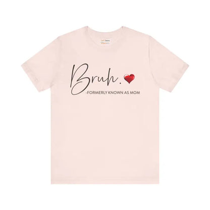 Dive Into Comfort with the Bruh Unisex Jersey Short Sleeve Tee - Soft Pink / s T-shirt