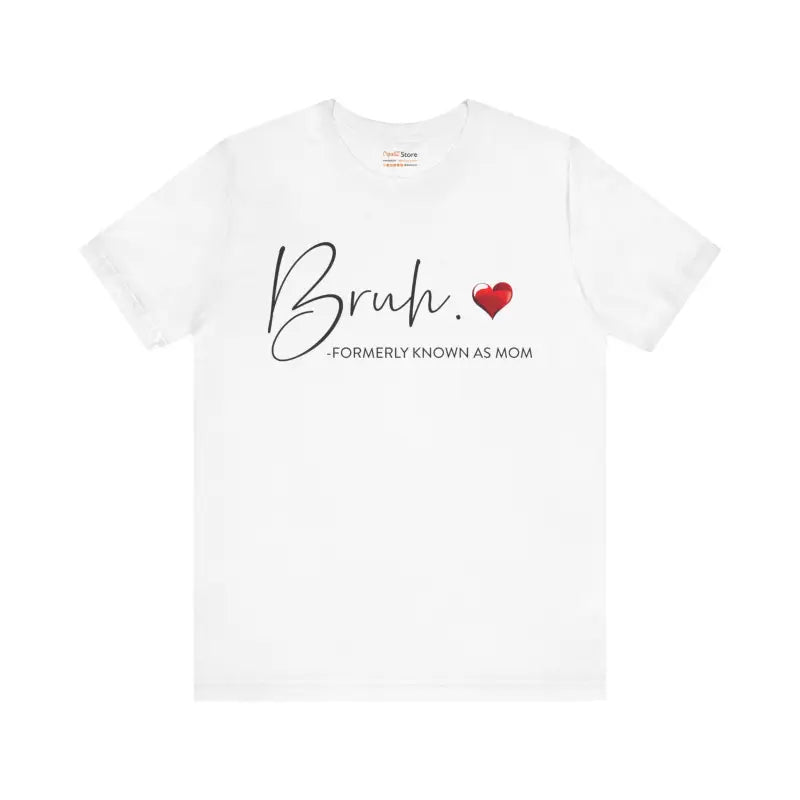 Dive Into Comfort with the Bruh Unisex Jersey Short Sleeve Tee - T-shirt