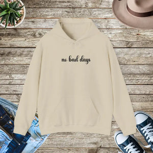 Hoodie - no Bad Days - Minimal Positive Quote Embroidered - Dipaliz Sand / m