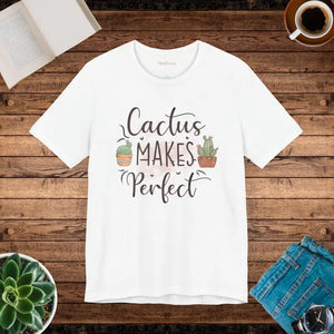 Cactus Makes Perfect T-shirt Women’s Fashion Tee - Dipaliz - White / s - T-shirts