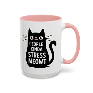 Two-tone Cat Mug - People Kinda Stress Meowt 11oz - Dipaliz - Mugs