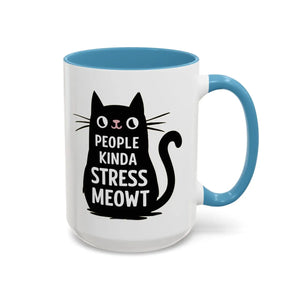 Two-tone Cat Mug - People Kinda Stress Meowt 11oz - Dipaliz - Mugs