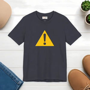 Cautionary Graphic Tee Airlume Combed Cotton Fun Casual - Dipaliz - T-shirts