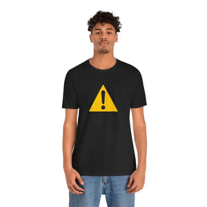 Cautionary Graphic Tee Airlume Combed Cotton Fun Casual - Dipaliz - T-shirts