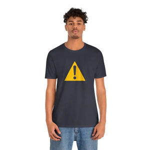 Cautionary Graphic Tee Airlume Combed Cotton Fun Casual - Dipaliz - T-shirts