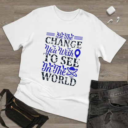 Be The Change You Want To See Earth Day Unisex Deluxe T-shirt - T-shirt