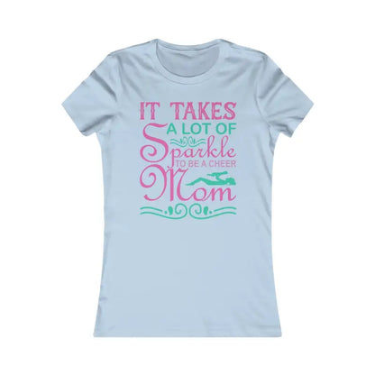 Cheer Mom’s Favorite Tee: Elevate your Wardrobe Today! - s / Baby Blue T-shirt