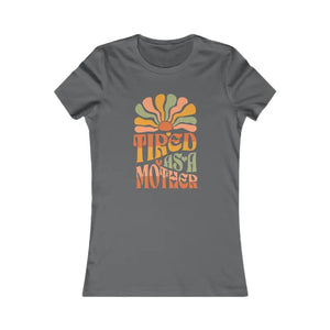 Tired as a Mother Comfy Womens Tee - Mom’s T-shirt - Dipaliz - s / Asphalt - T-shirts