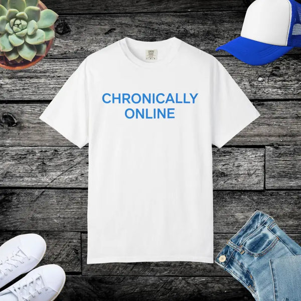Chronically Online Garment-dyed T-shirt - Relaxed Fit Unisex - Dipaliz - White / m