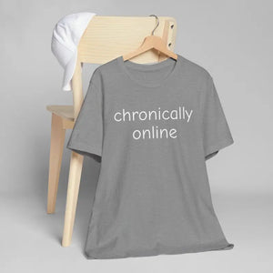 Chronically Online Unisex Jersey Ultimate Comfort Tee - Dipaliz - T-shirts