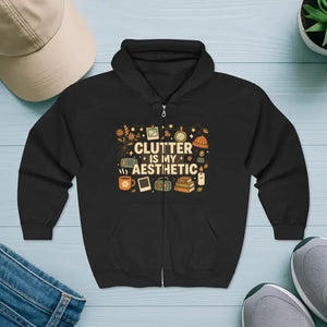 Clutter Enthusiast Zip Hoodie - Cozy Creative Comfort - Dipaliz - Black / s - Hoodies