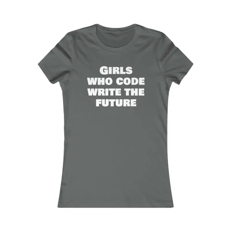 Women’s Favorite Tee for Girls who Code and Write the Future - s / Asphalt T-shirt