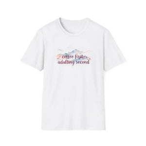 Coffee First Adulting Second T‑shirt, Cute Watercolor Tee for Millennials & New Grads - T-shirts