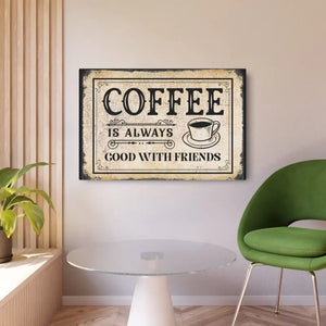 Vintage Metal Art Sign Coffee Friends Good Vibes Decor - Dipaliz - 36″ x 24″ (horizontal) / 0.12’’ - Novelty Signs