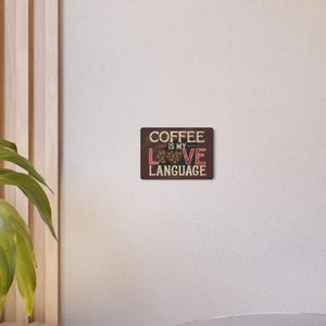 Vintage Coffee Metal Art Sign – Matte Aluminum - Dipaliz - Novelty Signs