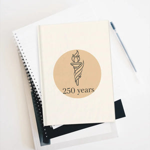 Commemorative 250 Years Torch Journal – Lined Hardcover Keepsake - Journals
