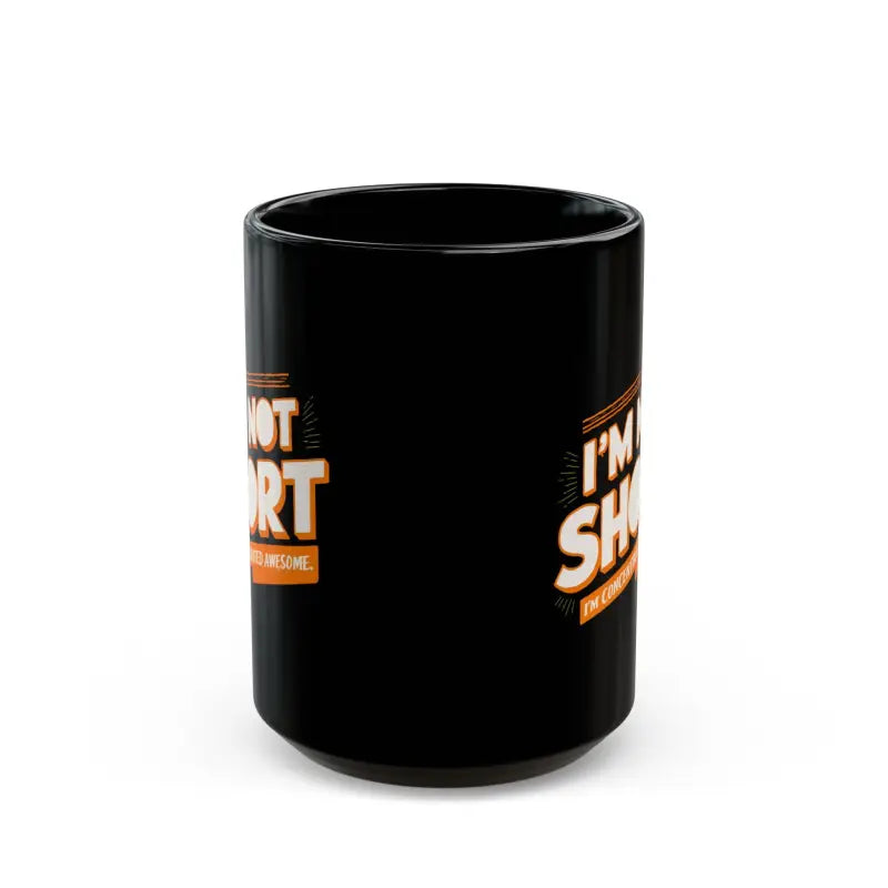 Concentrated Awesome Black Mug for Short People 11oz