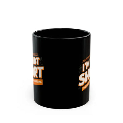 Concentrated Awesome Black Mug for Short People 11oz