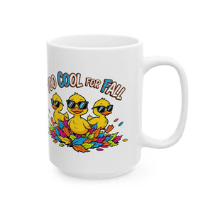 Too Cool for Fall Ceramic Mug, Cute Ducklings with Sunglasses 11oz & 15oz - Mugs