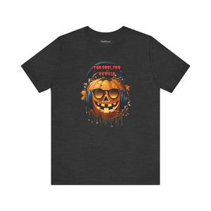 Jack o Lantern Unisex Short Sleeve Tee too Cool for Ghouls Dipaliz - T-shirts