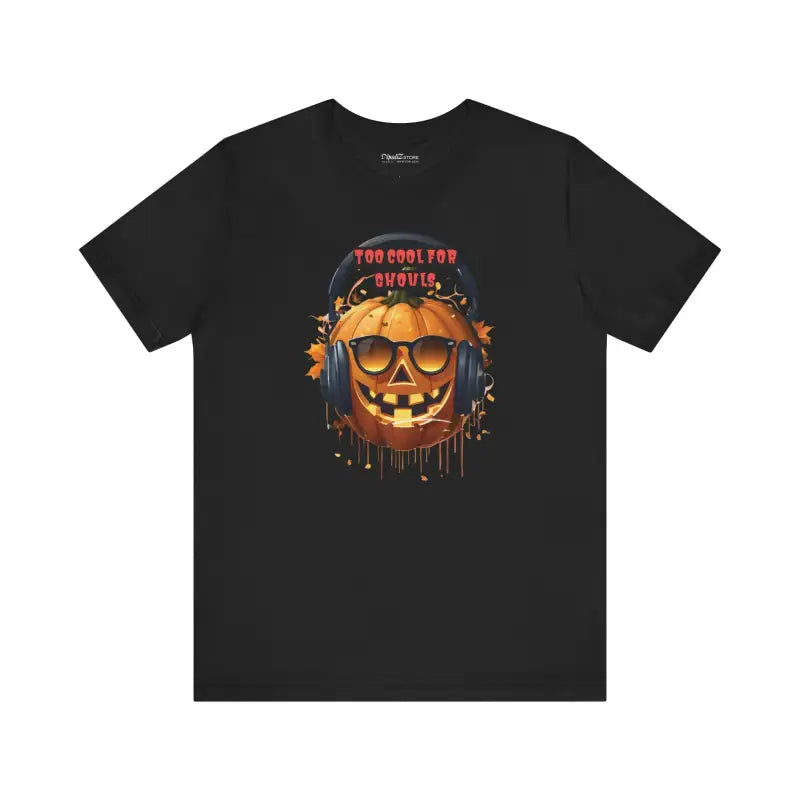 Too Cool for Ghouls Unisex Jack o Lantern Short Sleeve Tee - T-shirt