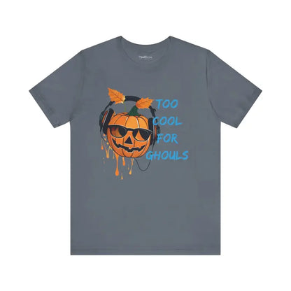 Too Cool for Ghouls Unisex Halloween Jersey Short Sleeve Tee - T-shirt