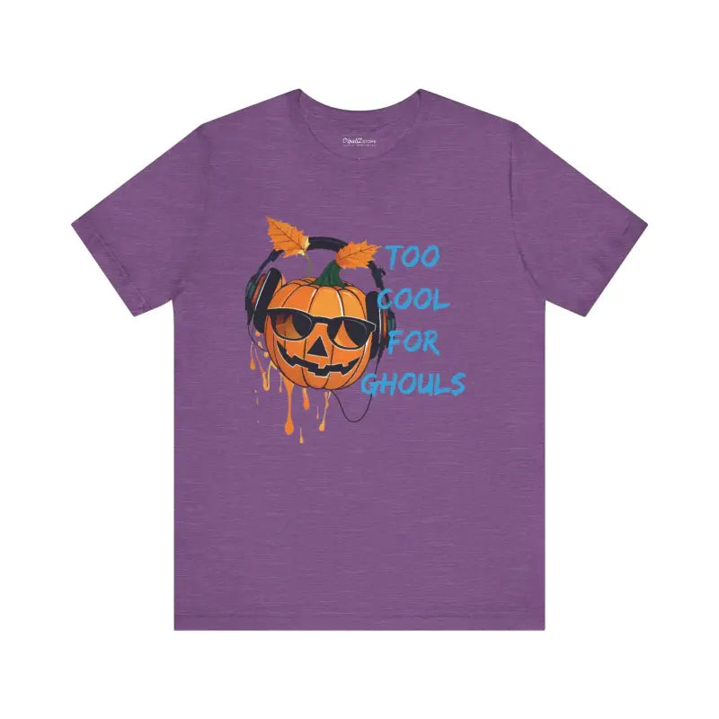 Too Cool for Ghouls Unisex Halloween Jersey Short Sleeve Tee - T-shirt