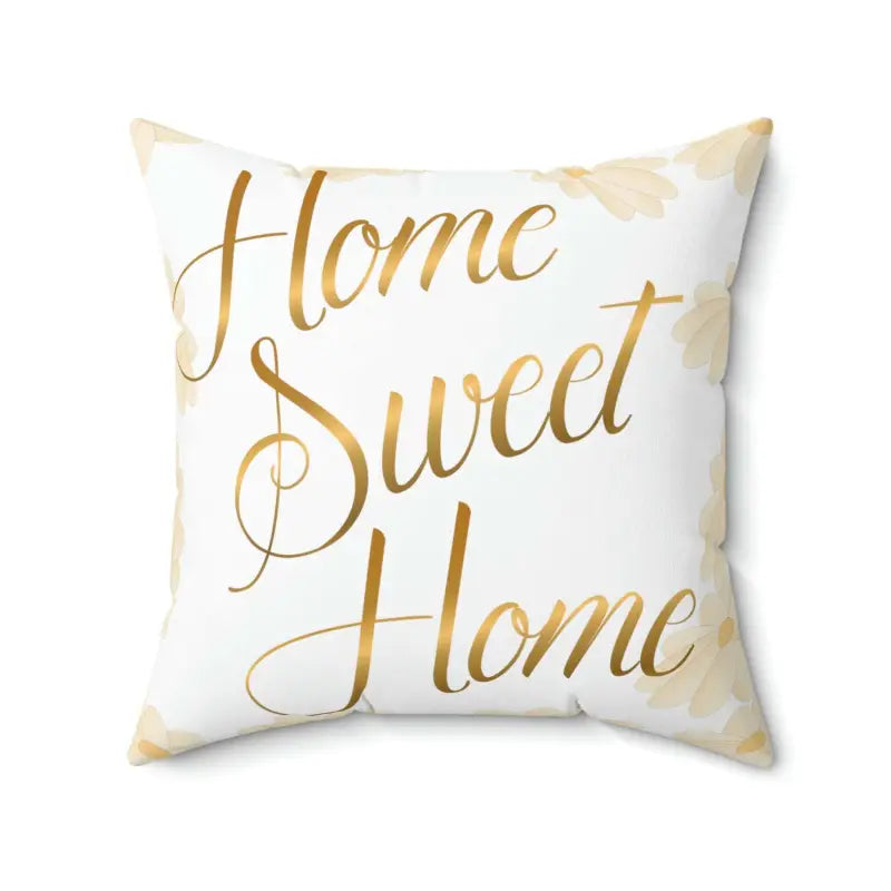 Cozy Vibes: Home Sweet Polyester Square Pillow - 20’’ × Decor