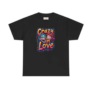 Crazy in Love Valentine’s Day Tee Women’s Fashion Statement - Dipaliz - T-shirts