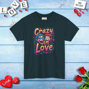 Crazy in Love Valentine’s Day Tee Women’s Fashion Statement - Dipaliz - T-shirts