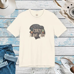 Crazy Plant Lady Unisex Jersey Short Sleeve Tee - T-shirt