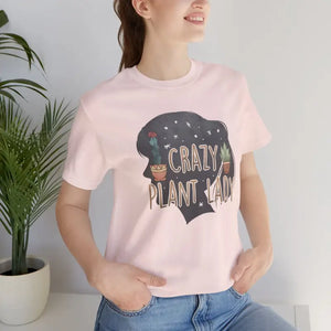 Crazy Plant Lady Tee - Soft Cotton Unisex Shirt - Dipaliz - T-shirts