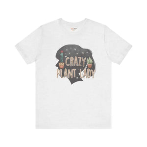 Crazy Plant Lady Tee - Soft Cotton Unisex Shirt - Dipaliz - T-shirts