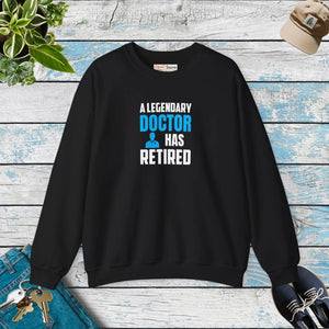 Legendary Doctor Retired Crewneck Sweatshirt - Sweatshirts