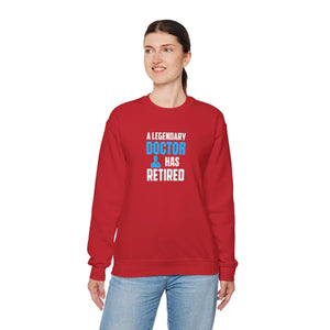 Legendary Doctor Retired Crewneck Sweatshirt - Sweatshirts