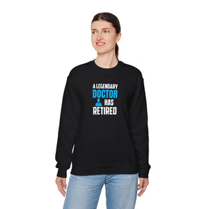 Legendary Doctor Retired Crewneck Sweatshirt - Sweatshirts